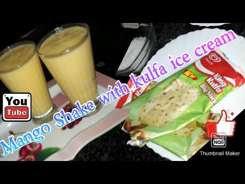 Mango Shake With Kulfa Ice cream recepie#Mango shake recepie