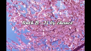 Ruth B - If by chance (subtitulado en español)