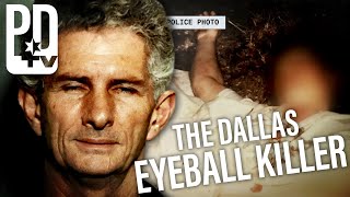 Hunting The Dallas Eyeball Killer (True Crime Investigation) | Mark Of A Killer | PD TV