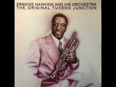 Erskine Hawkins And His Orchestra  The Original Tuxedo Junction LP Album