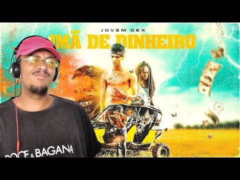 Jovem Dex - Ímã de Dinheiro (REACT)