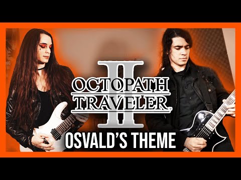 Thumbnail for OCTOPATH TRAVELER II "Osvald's Theme" ft. @ferdk16 [Metal Cover] || Klaymore / @KatyScary by Jeff Lords