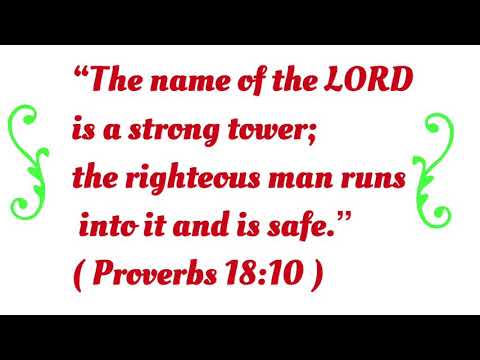 Proverbs 18:10 | The name of the Lord is a strong power