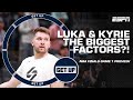 Luka and Kyrie the BIGGEST FACTORS in the NBA Finals?! 🤔 | Get Up