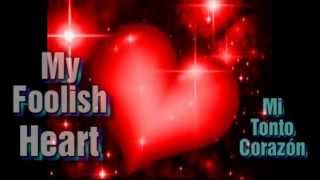 My Foolish Heart (Mi Tonto Corazón) - Sir Cliff Richard (Con letra &amp; traducción al español)