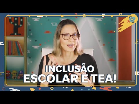 Inclusão escolar e TEA!