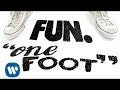 Fun.: One Foot (LYRIC VIDEO) 