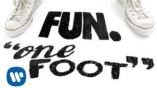 Fun - One Foot