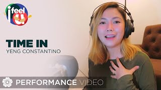 Time In - Yeng Constantino (Performance Video) | Episode 6 | I Feel U