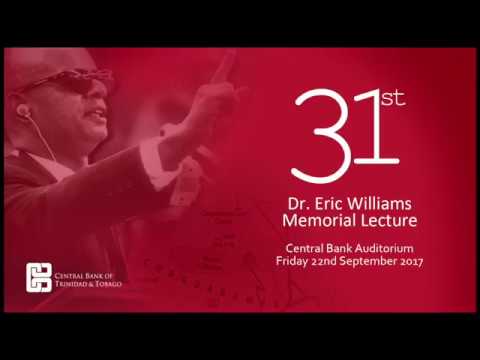 Eric Williams Memorial Lecture 2017