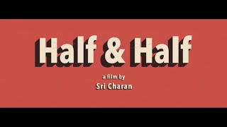 Half & Half - Teaser video