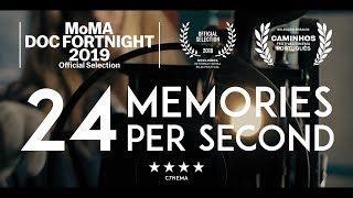 24 Memories Per Second (24 Memórias Por Segundo) - International Trailer