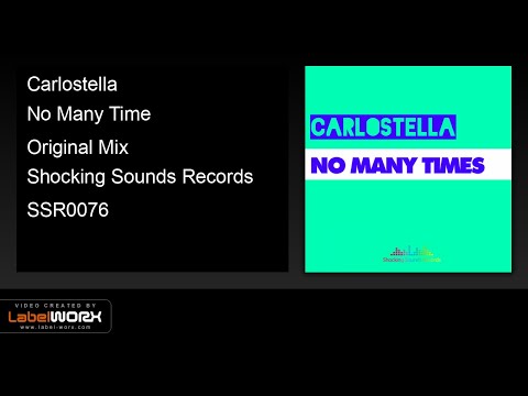 Carlostella - No Many Time (Original Mix)