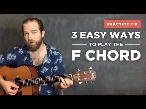 3 Easy Ways to Play the F Chord on Guitar