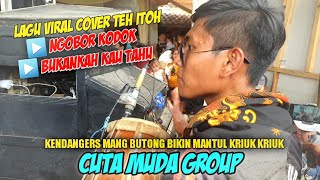 Download lagu LAGU VIRAL NGOBOR KODOK COVER TEH ITOH 🔥 CUTA MUDA GROUP ‼️ MEDIA SAPAN PRO mp3