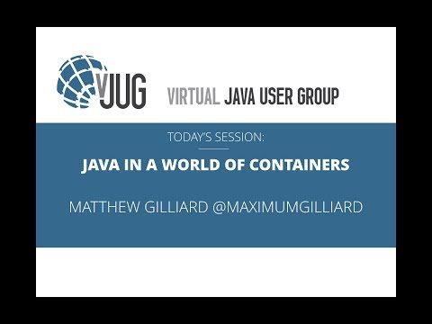 Java in a World of Containers