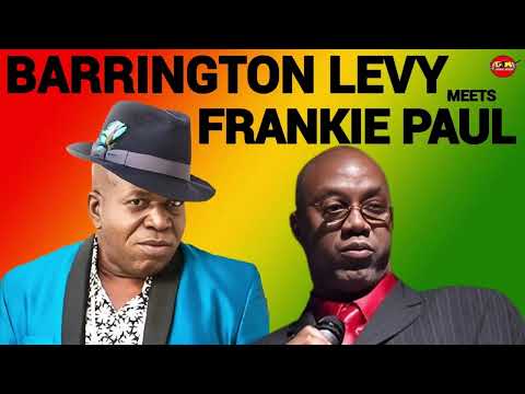 BARRINGTON LEVY MEETS FRANKIE PAUL MIXTAPE.REGGAE CULTURE LOVERS ROCK 2025