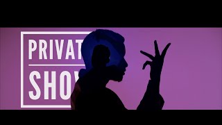 Private Show Music Video
