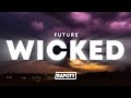 Future Wicked Lyrics
