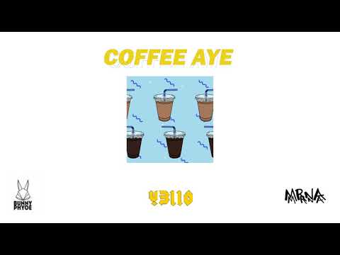 Bunny Phyoe x Y3llO x MRNA - Coffee Aye (Osiris Remix teaser)