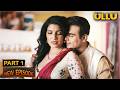 ठरकी जेठ और प्यासी बहू Dekho Magar Pyar Se Part 1 Ullu New Episo