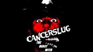 Cancerslug - All Hallows Eve