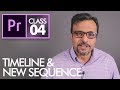 New Sequence And Timeline Adobe Premiere Pro CC Class 4 Urdu Hindi