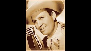 Gene Autry - Melody Ranch Radio Show  Part One (c.1940 to 1956).