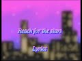 S Club 7 - Reach for the stars lyrics
