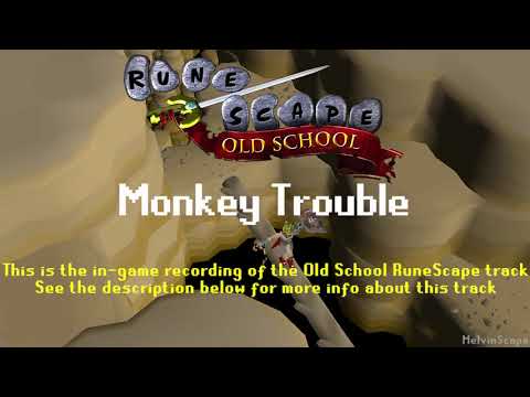 Old School RuneScape Soundtrack: Monkey Trouble