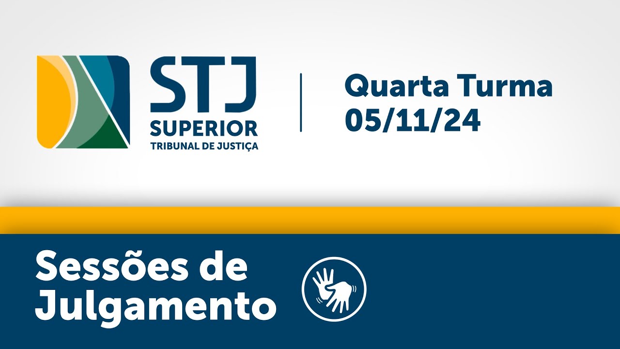 Quarta Turma - STJ - 05/11/2024