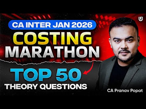 CA Inter Costing Marathon | Top 50 Theory Questions | CA Pranav Popat |  Ultimate CA