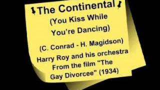 The Continental (You Kiss While You're Dancing)