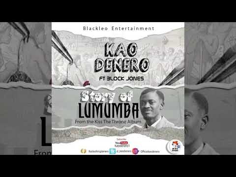 KAO DENERO   STORY OF LUMUMBA HIP HOP SONG 2020 LATEST