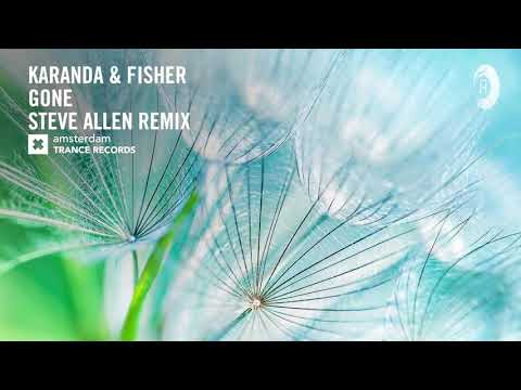 VOCAL TRANCE: Karanda & Fisher - Gone Steve Allen Remix