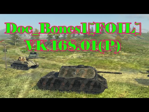 Doc_Bones1[FOIL]  -  VK 168.01 (P)  -  World of Tanks Blitz