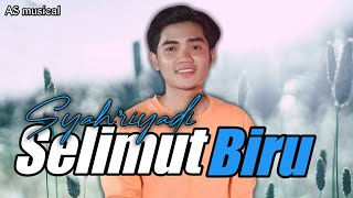 Download lagu lirik lagu SELIMUT BIRU | cover Syahriyadi ( Mega Mustika ) AS musical mp3 Download lagu lirik lagu SELIMUT BIRU | cover Syahriyadi ( Mega Mustika ) AS musical mp3