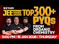 JEE Main 2026 Top 300 PYQs From Organic Chemistry Xylem JEE KEAM 2026