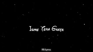 Tera Ghata ✨ Black Screen Lyrics Status 🌟 Hin