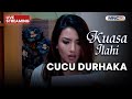 CUCU DURHAKA LIVE KUASA ILAHI 5 DESEMBER 2025