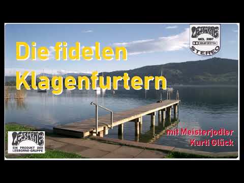 Adelheit - Die fidele Klagenfurtern mit Meisterjodler Kurti Glück