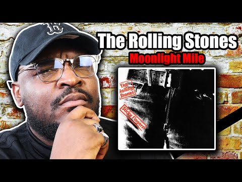 PERFECT ENDING! | The Rolling Stones - Moonlight Mile | REACTION/REVIEW