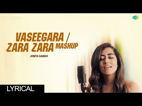 Vaseegara/Zara Zara Mashup | Jonita Gandhi | Harris Jayaraj | Keba Jeremiah
