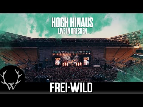 Frei.Wild - Hoch hinaus | Live in Dresden