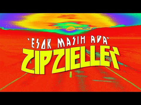 ZIP ZIELLER - Esok Masih Ada [ Lirik]