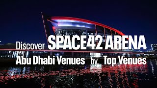 Discover Space42 Abu Dhabi Venues by Top Venues
