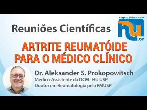 ARTRITE REUMATÓIDE PARA O CLÍNICO - Dr. Aleksander Snioka Prokopowitsch