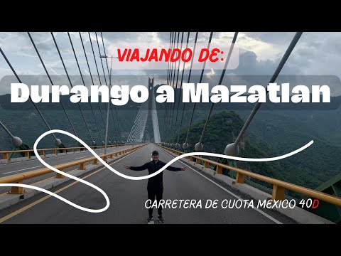 CARRTERA #DURANGO - #MAZATLAN | PUENTE BALUARTE | EL PUENTE ATIRANTADO MAS ALTO DEL MUNDO |