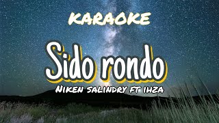 Download lagu SIDO RONDO - KARAOKE - NIKEN SALINDRY FT IHZA | Kabeh Iki ora perlu di getuni mp3 Download lagu SIDO RONDO - KARAOKE - NIKEN SALINDRY FT IHZA | Kabeh Iki ora perlu di getuni mp3