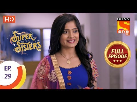 Super Sisters - Ep 29 - Full Episode - 13th September, 2018